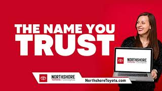 Northshore Toyota - A Name You Can Trust