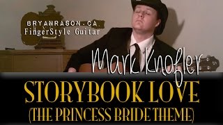 Miniatura de "The Princess Bride Theme (Storybook Love) - Bryan Rason - Fingerstyle Guitar"