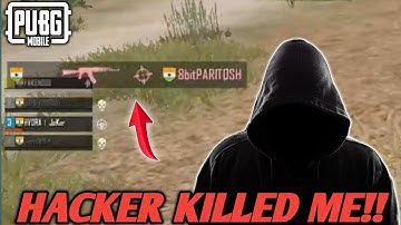 THIS HACKER KILLED ME - PUBG MOBILE