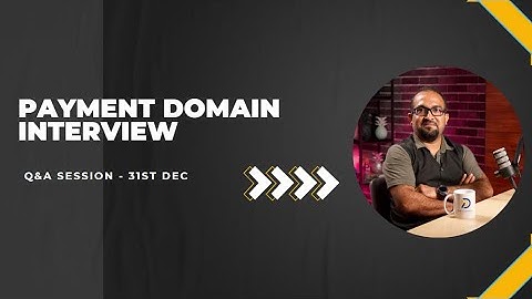 How to Crack Card Payment Domain Interviews | Tips for Card Payment Domain Interviews