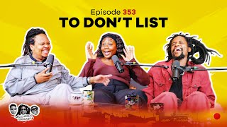 MIC CHEQUE PODCAST | Episode 353 | To don't list
