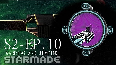 Starmade: S2E10 - NEW UPDATE (0.17) - WARP GATES & JUMP DRIVES -= Gameplay & Walkthrough =-