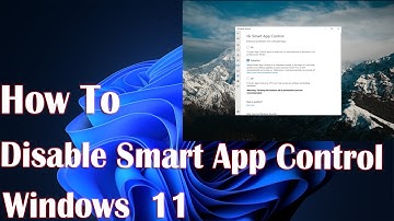 How to Turn Smart App Control On or Off in Windows 11