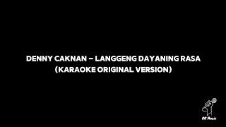 DENNY CAKNAN - LDR (LANGGENG DAYANING RASA) (KARAOKE ORIGINAL VERSION)