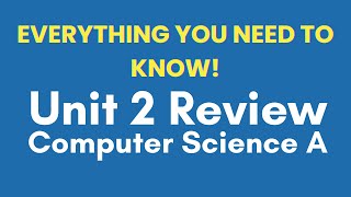 AP Computer Science A Unit 2 Review Video