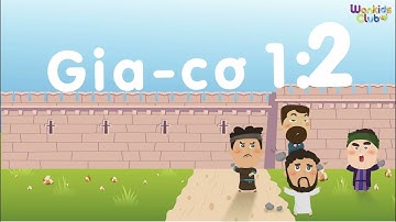 Câu gốc/ Gia-cơ 1:2 / Wonkids Club / Học thuộc câu gốc qua cử điệu