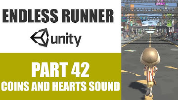 Endless Runner Game Course Unity 3d In Urdu/Hindi | #42 Coins - Hearts And Collectible Sounds
