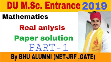 DU MSc maths  entrance paper solution 2019 || Real analysis
