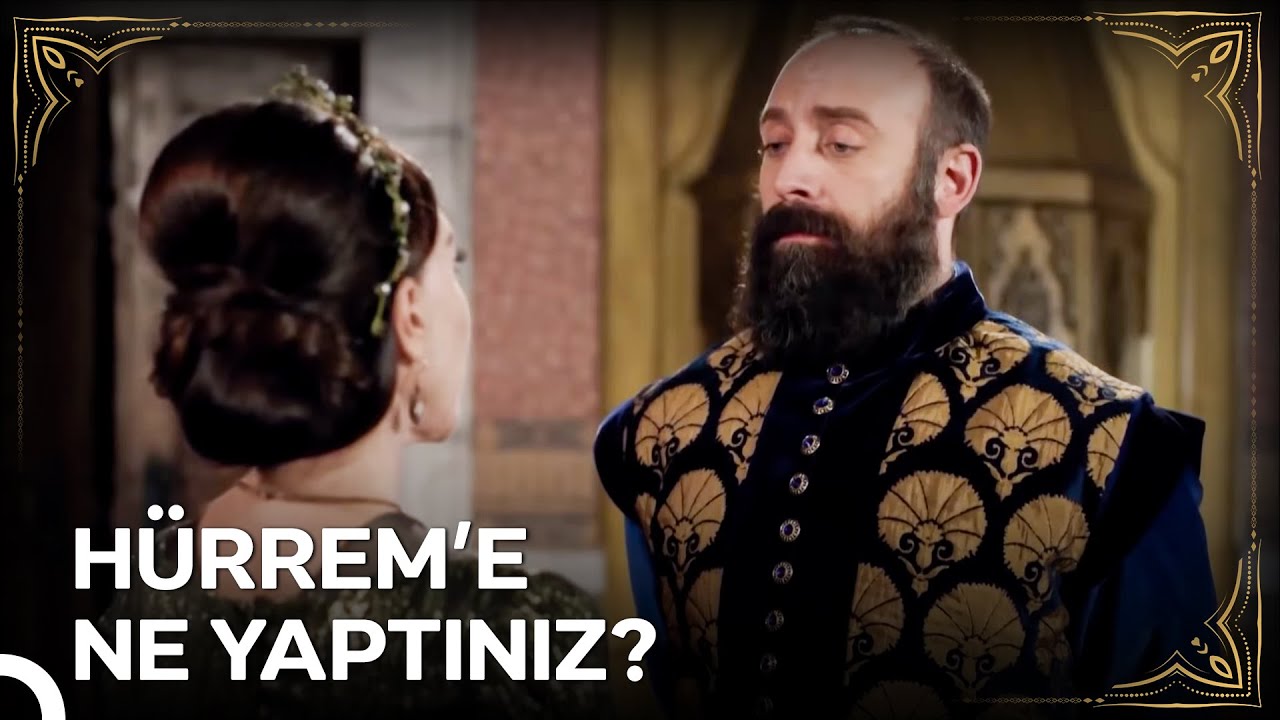 Hürrem'e Bir Şey Olursa Kimseyi Yaşatmam!