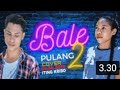 Bale pulang 2  cover by dilan bria  iting cribo