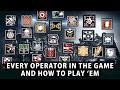 Rainbow Six Siege - How to Play Every Operator in The Game | Gregor