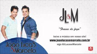 Watch Joao Lucas  Marcelo Frases De Fogo video