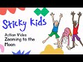 Sticky Kids Zooming To The Moon Action Video mp3