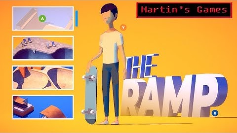 *NEW SKATEBOARDING GAME* The Ramp - Lets play