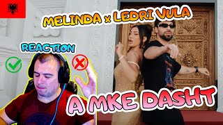 HIT OR NOT? MELINDA x LEDRI VULA - A MKE DASHT Рeagimi | First Reaction by BALTATAA