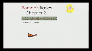 Roman Basics Chapter 2 (SUPER FAST EDITION)