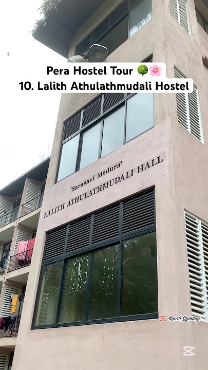 Pera Hostel Tour🌳🌸 | 10. Lalith Athulathmudali Hall #hostel #tour #university  #student #srilanka