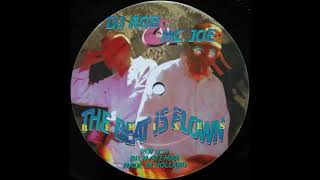 DJ Rob & MC Joe - The Beat Is Flown ('96 Bass Mix)