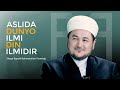 Aslida dunyo ilmi din ilmidir | Shayx Sayyid Rahmatulloh Termiziy