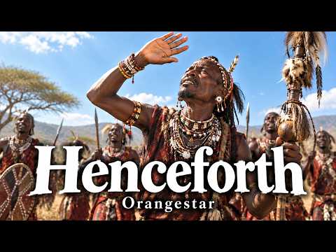 Henceforth / Orangestar【ケニアVer.】灼熱の大地を征く戦士の決意