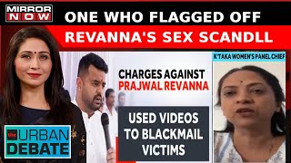 Karnataka Women Panel Chief Exclusive On India's Biggest 'Sex Scandal' By Revanna | Urban Debate