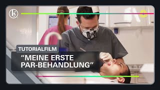 Tutorialfilm Meine Erste Par Behandlung
