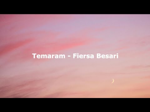 Fiersa Besari - Temaram||Lirik lagu