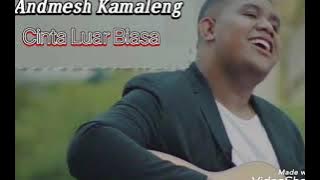 Admesh Kamaleng - Cinta Luar Biasa,mp3 / TOP MUZIC