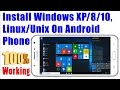 How to Install Windows 10/8/XP/Linux on Android[Fastest PC Emulator for Android Phone]||Limbo App