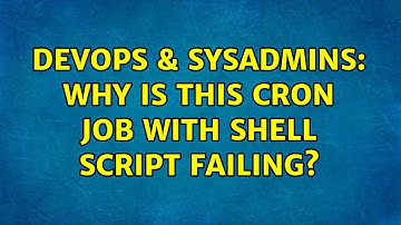 DevOps & SysAdmins: Why is this cron job with shell script failing?