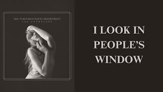 Taylor Swift - I Look In People's Windows (Lyrics)