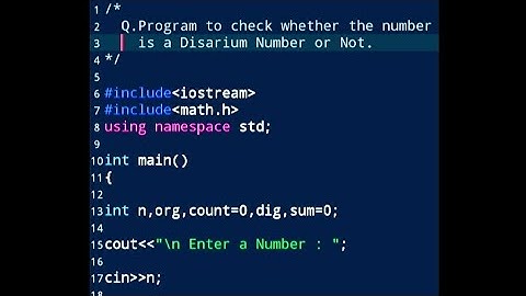 C++ Programming||Program to Check Whether the Number is a Disarium Number or Not