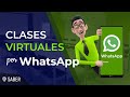 Clases virtuales por WhatsApp |  Virtual classes by WhatsApp