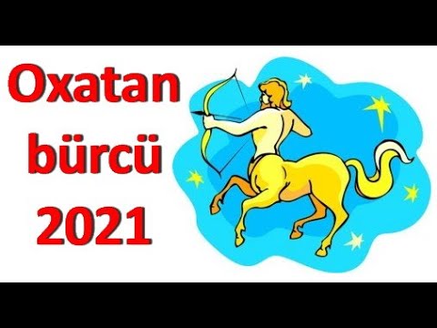 Oxatan bürcünün 2021-ci il proqnozları — Səbuhi Rəhimli ilə