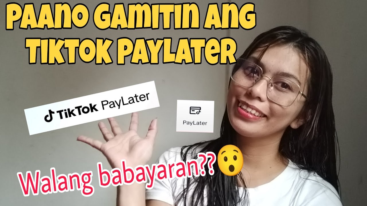 Paano gamitin ang Tiktok Pay Later | Walang babayaran?? | Glads Chavez