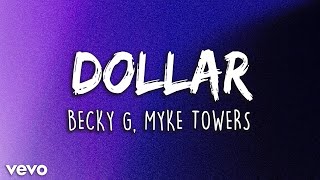 Becky G, Myke Towers - Dollar (Letra/Lyrics) | Latino Letra
