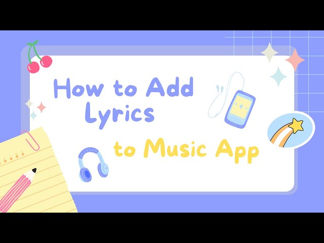 🥑🐆 How to Add Lyrics to Music App ❥･• class=