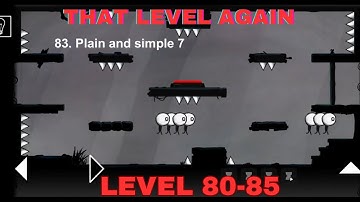 That Level Again Level 80 - 85 Walkthrough  TLA LEVEL 80 -85 TUTORIAL Plain and simple /Anti buttons