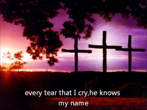 He Knows My Name-McRaes LYRICS