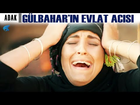 Adak Türk Filmi | Gülbahar'ın Evlat Acısı!