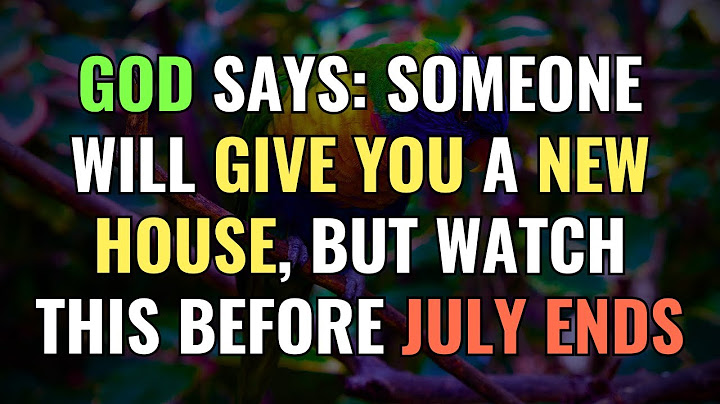 God Says: Someone Will Give You a New House, But Watch This Before July Ends | Awakening