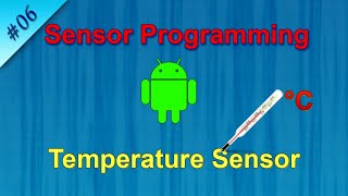 #6 Ambient Temperature Sensor : Android Sensor Programming screenshot 5