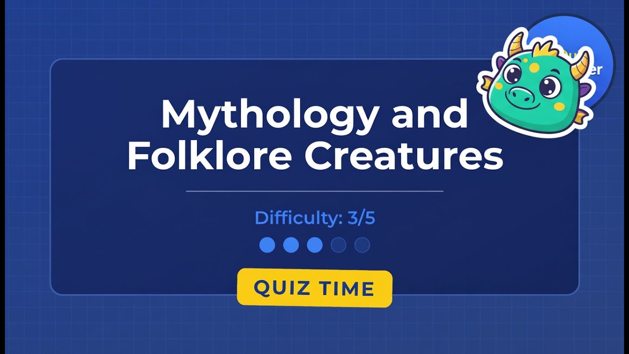 Quiz: Mythology and Folklore Creatures (Difficulty 3/5)