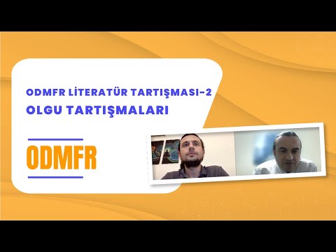 ODMFR Literatür Tartışması-2 / Olgu Tartışmaları