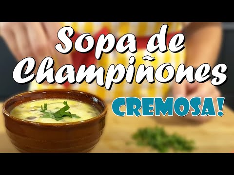Video: Cómo Hacer Sopa Cremosa De Pollo Y Champiñones