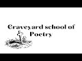 Graveyard school of poetryliterary termenglishliteratureinhindi