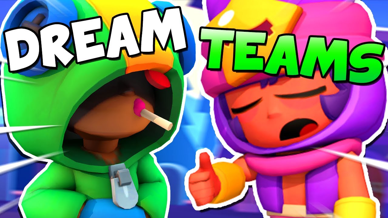 BRAWL STARS DREAM TEAMS! - YouTube