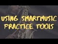 Using smartmusic practice tools  tracks and loops