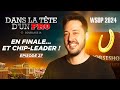 Dans La Tête D Un Pro WSOP 2024 EP27 Poker mp3