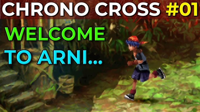 CHRONO CROSS #22, CHRONO CROSS #22 A triste historia do garoto Van,  recrutando mais personagens!!!, By APG,Alucinados Por Games